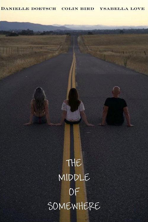 Постер фильма «The Middle of Somewhere»