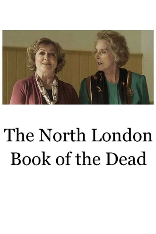 Постер фильма «The North London Book of the Dead»