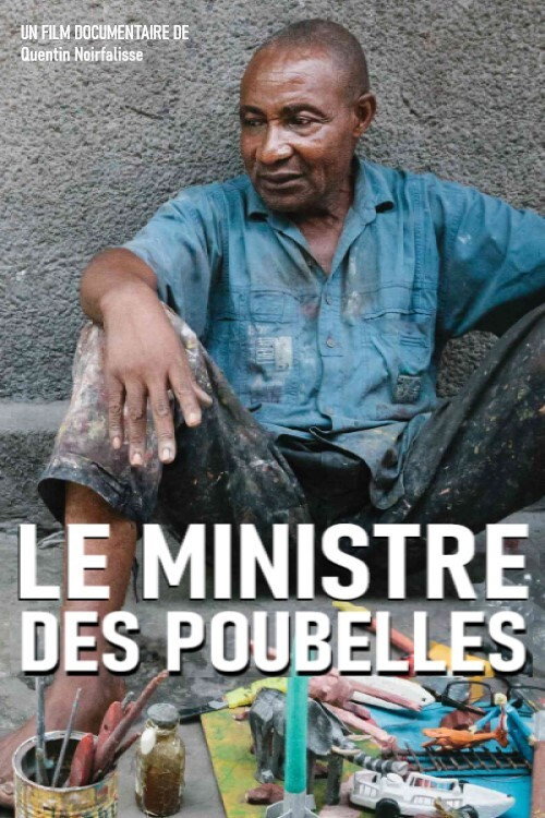Постер фильма «Le Ministre des poubelles»