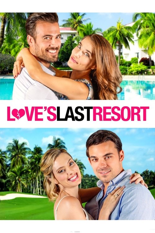 Постер фильма «Love's Last Resort»