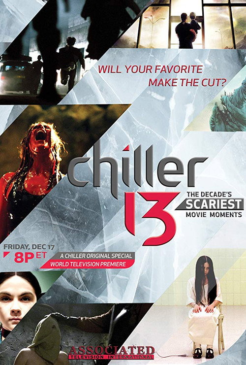 Постер фильма «Chiller 13: The Decade's Scariest Movie Moments»