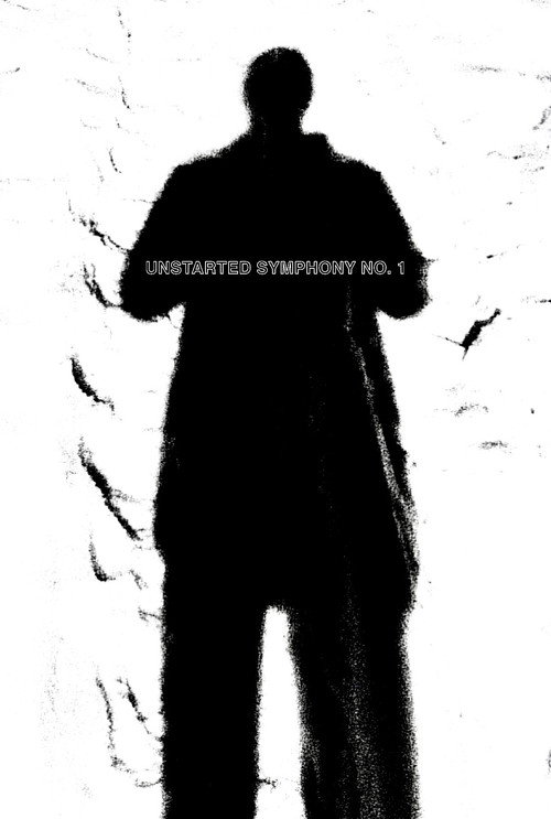 Постер фильма «Unstarted Symphony No. 1»