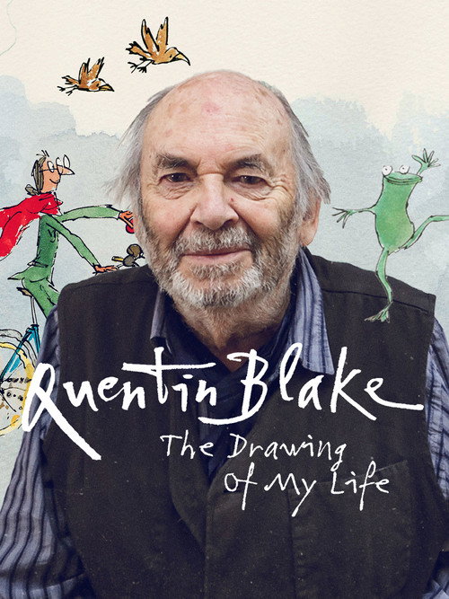 Постер фильма «Quentin Blake – The Drawing of My Life»
