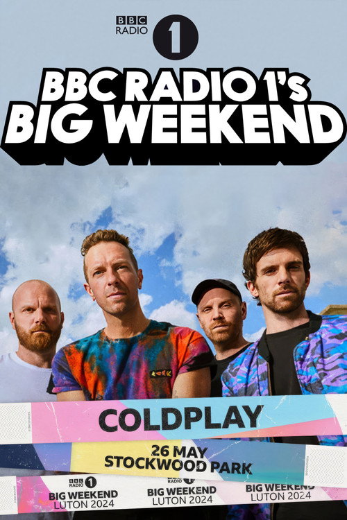 Постер фильма «Coldplay: Radio 1's Big Weekend Luton»