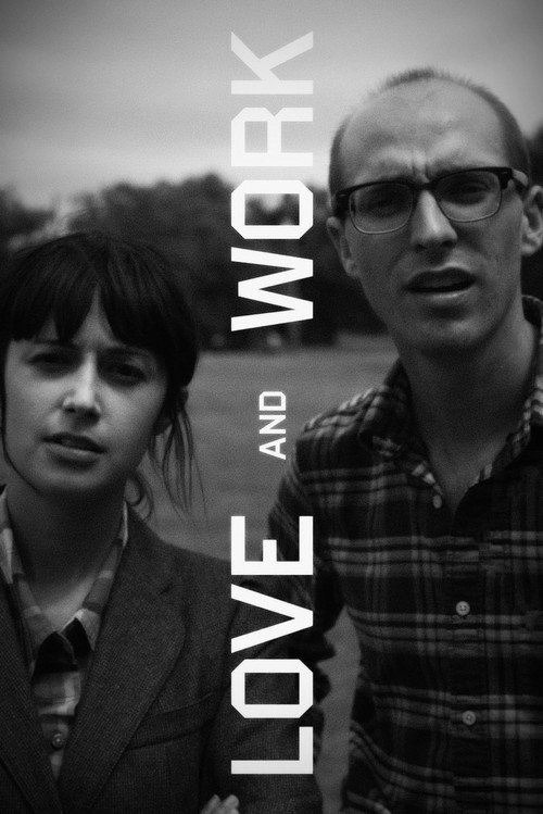 Постер фильма «Love and Work»