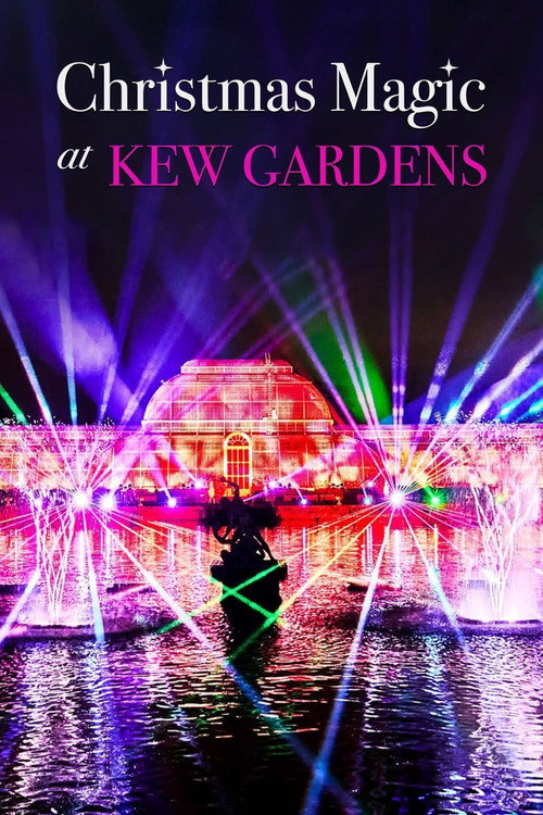 Постер фильма «Christmas Magic at Kew Gardens»