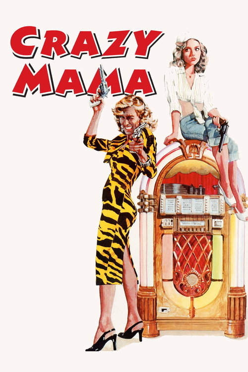 Постер фильма «Сумасшедшая мамаша»