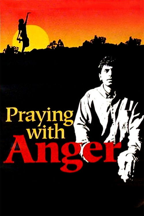 Постер фильма «Praying with Anger»