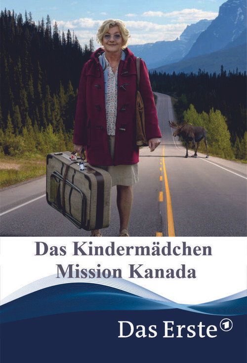 Постер фильма «Das Kindermädchen - Mission Kanada»