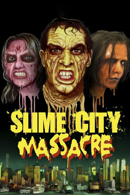 Постер фильма «Slime City Massacre»