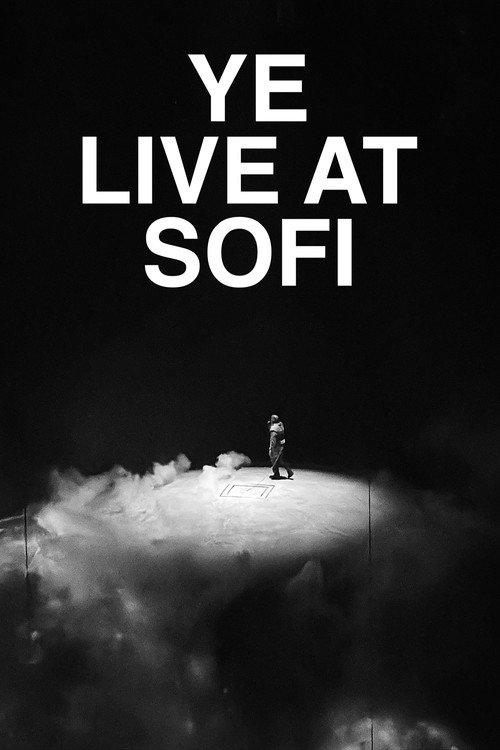 Постер фильма «Ye Live at SoFi»