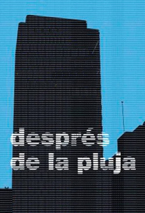 Постер фильма «Després de la pluja»