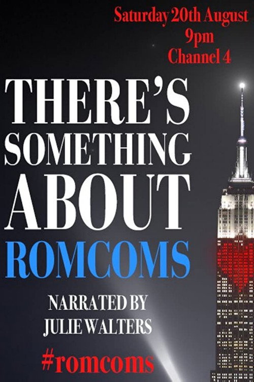Постер фильма «There's Something About Romcoms»