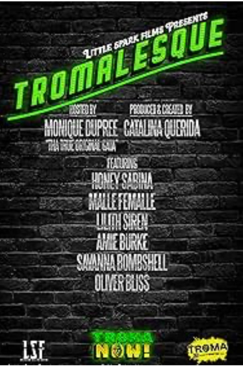 Постер фильма «Tromalesque: A Tribute To 50 Years Of Troma Entertainment»