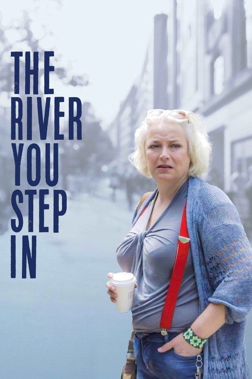 Постер фильма «The River You Step In»