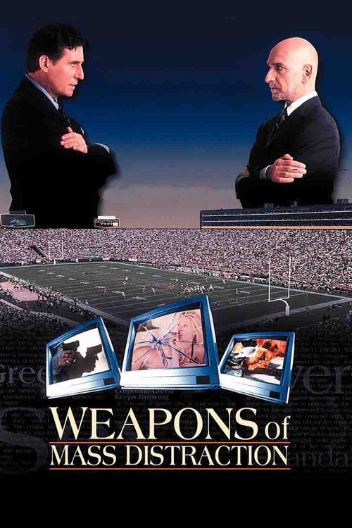 Постер фильма «Weapons of Mass Distraction»