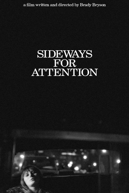 Постер фильма «Sideways for Attention»