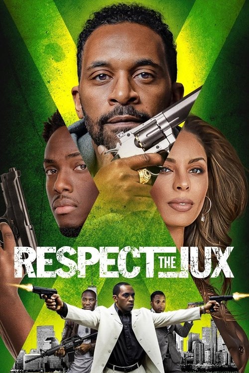 Постер фильма «Respect the Jux»