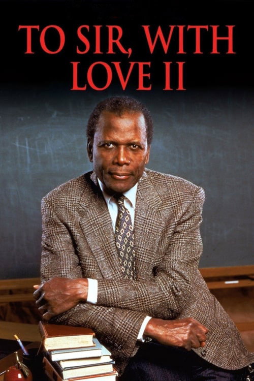 Постер фильма «To Sir, with Love II»
