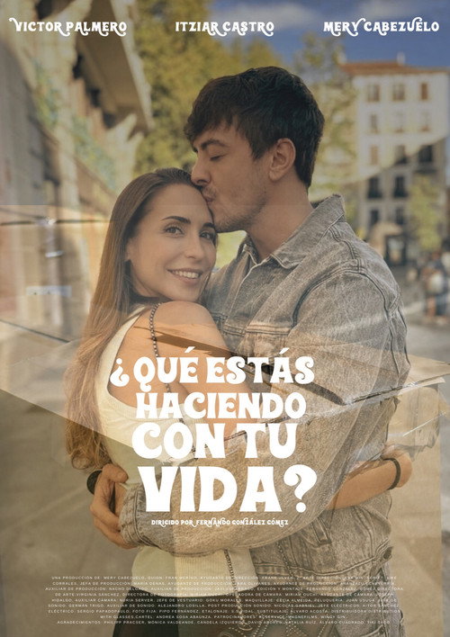 Постер фильма «¿Qué estás haciendo con tu vida?»