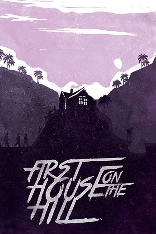 Постер фильма «First House on the Hill»