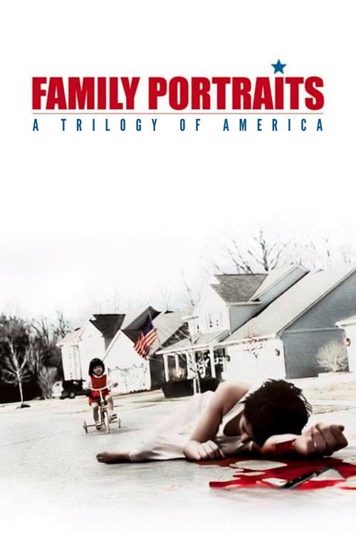 Постер фильма «Family Portraits: A Trilogy of America»