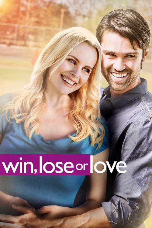 Постер фильма «Win, Lose or Love»