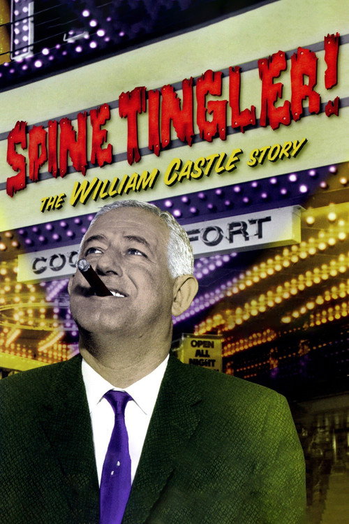 Постер фильма «Spine Tingler! The William Castle Story»