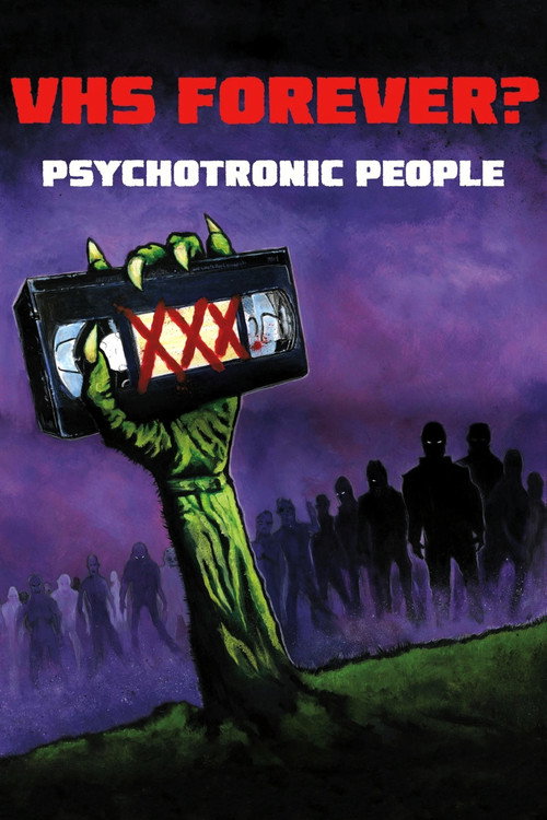 Постер фильма «VHS Forever? | Psychotronic People»