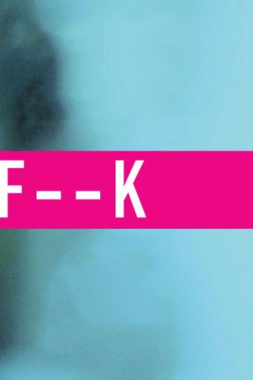 Постер фильма «F--K»