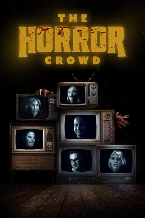 Постер фильма «The Horror Crowd»
