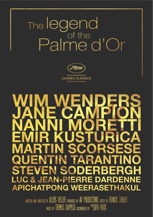 Постер фильма «The Legend of the Palme d'Or»