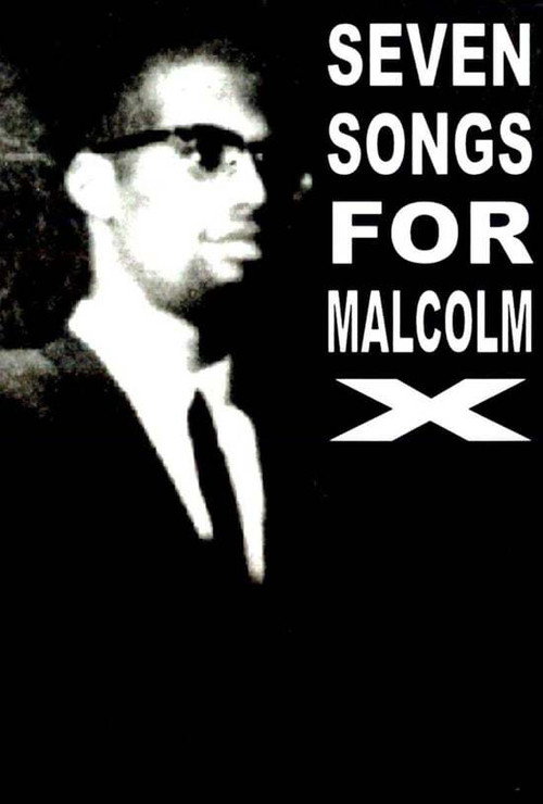 Постер фильма «Seven Songs for Malcolm X»