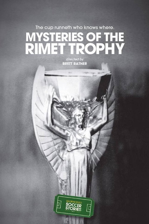 Постер фильма «Mysteries of the Jules Rimet Trophy»