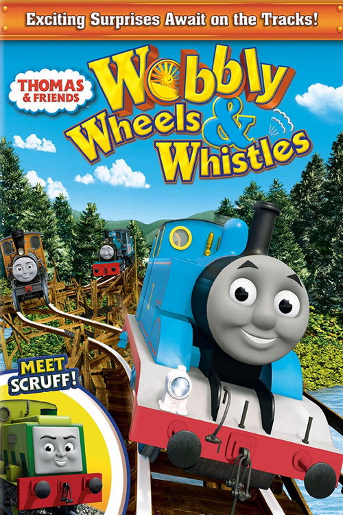 Постер фильма «Thomas & Friends: Wobbly Wheels and Whistles»