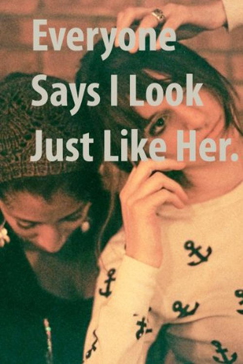 Постер фильма «Everyone Says I Look Just Like Her»