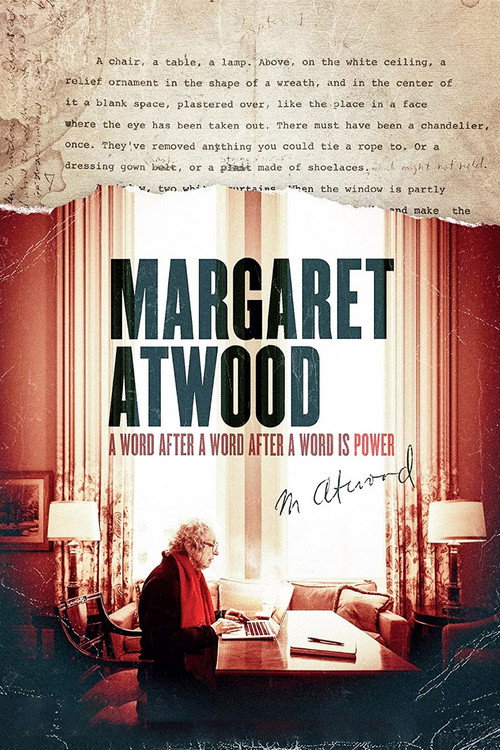 Постер фильма «Margaret Atwood: A Word After a Word After a Word Is Power»