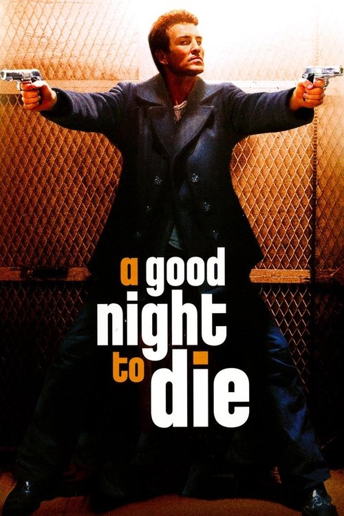 Постер фильма «A Good Night to Die»
