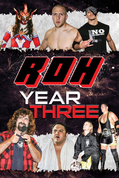 Постер фильма «ROH: Year Three»
