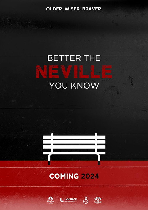 Постер фильма «Better the Neville You Know»