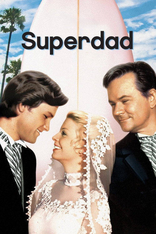 Постер фильма «Superdad»
