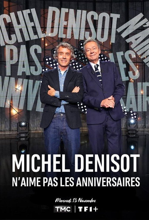 Постер фильма «Michel Denisot n'aime pas les anniversaires»