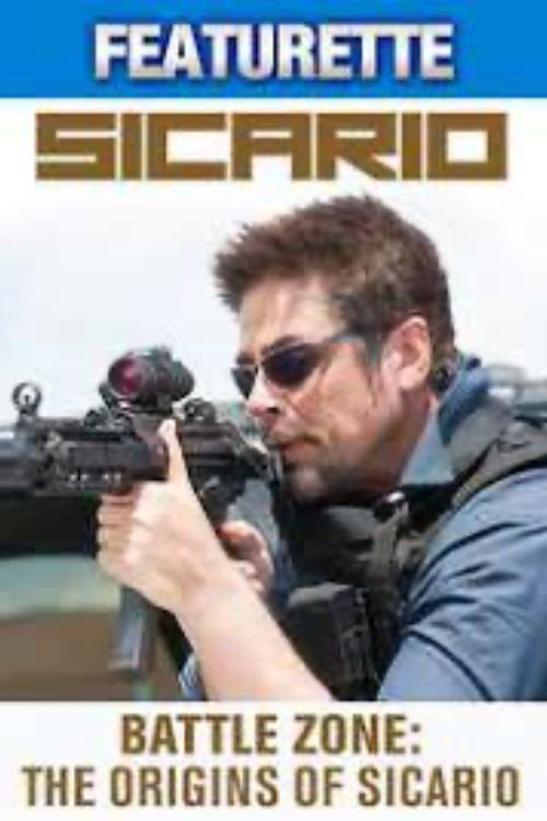 Постер фильма «Battle Zone: The Origins of Sicario»