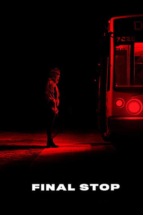 Постер фильма «Final Stop»