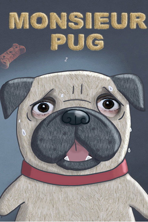 Постер фильма «Monsieur Pug»