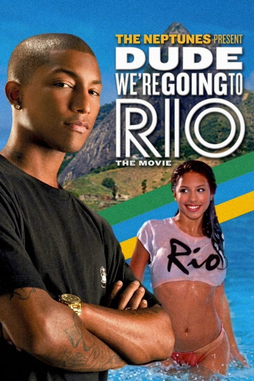 Постер фильма «Dude...We're Going to Rio»