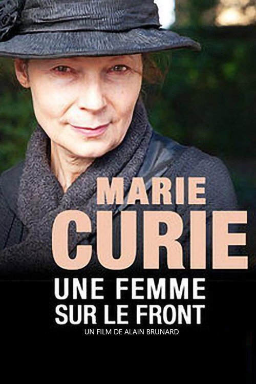 Постер фильма «Marie Curie, une femme sur le front»