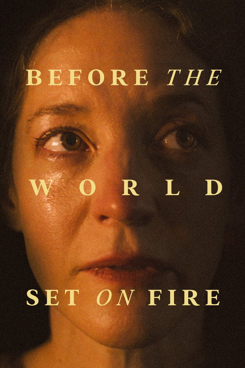 Постер фильма «Before the World Set on Fire»
