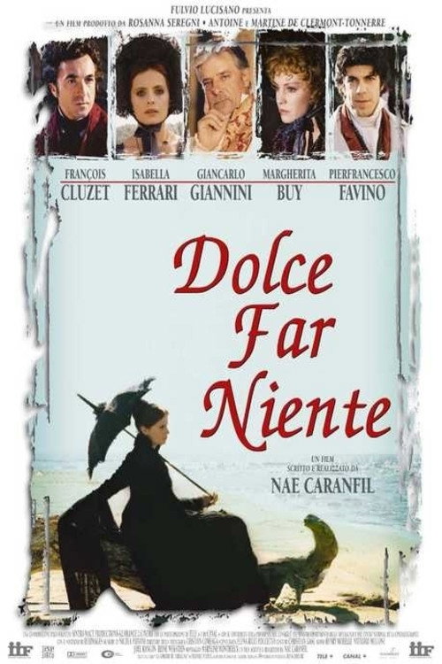 Постер фильма «Dolce far niente»
