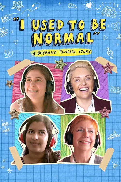 Постер фильма «I Used to Be Normal: A Boyband Fangirl Story»